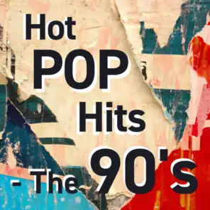 Hot Pop Hits - The 90's