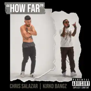 How Far (feat. Kirko Bangz)