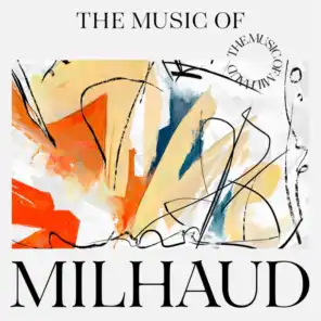 The Music of Milhaud