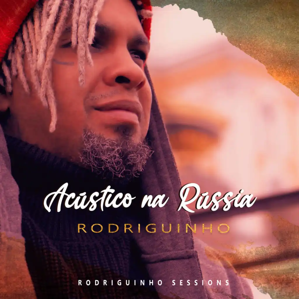 Acústico Na Rússia (Rodriguinho Sessions)