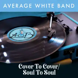 Cover to Cover / Soul to Soul