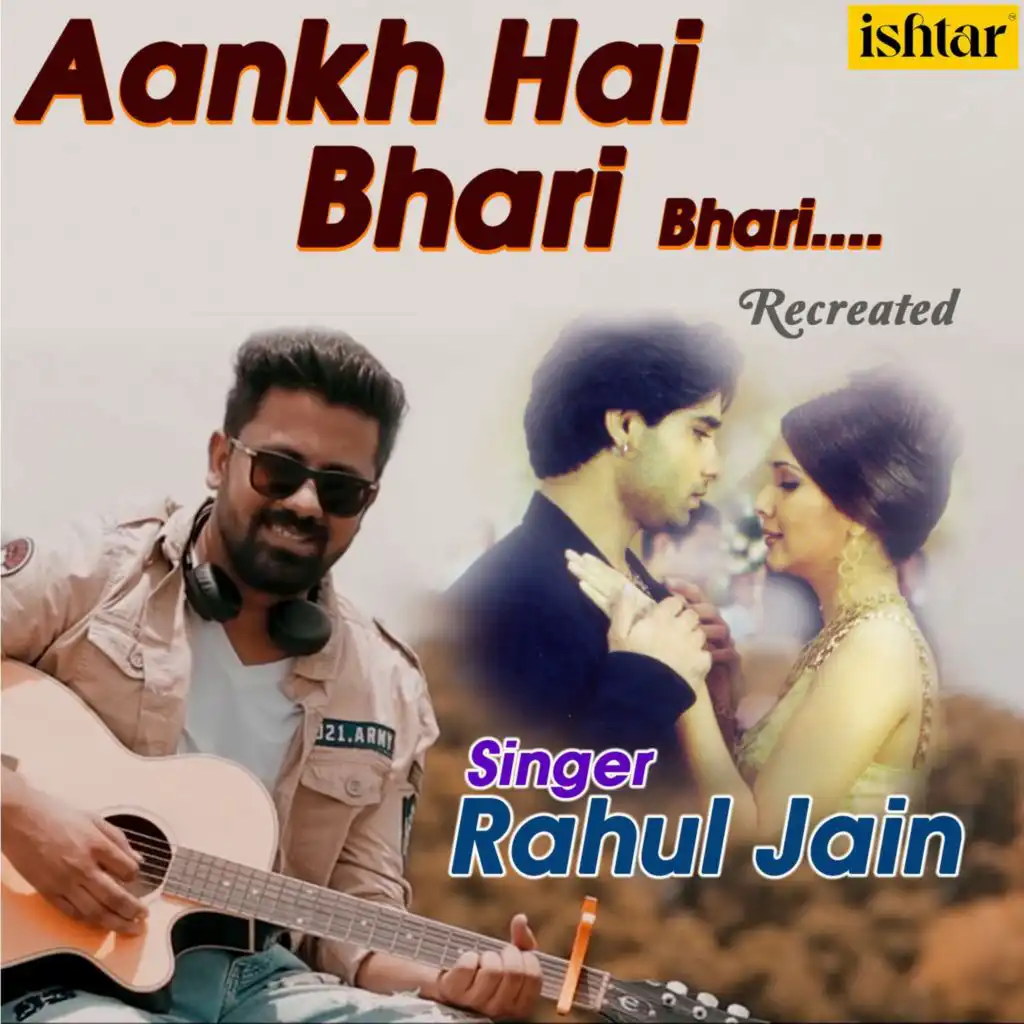 Aankh Hai Bhari Bhari (Recreated Version)