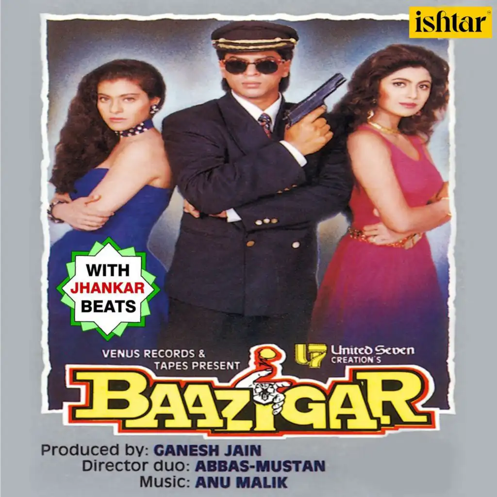 Baazigar O Baazigar (With Jhankar Beats)