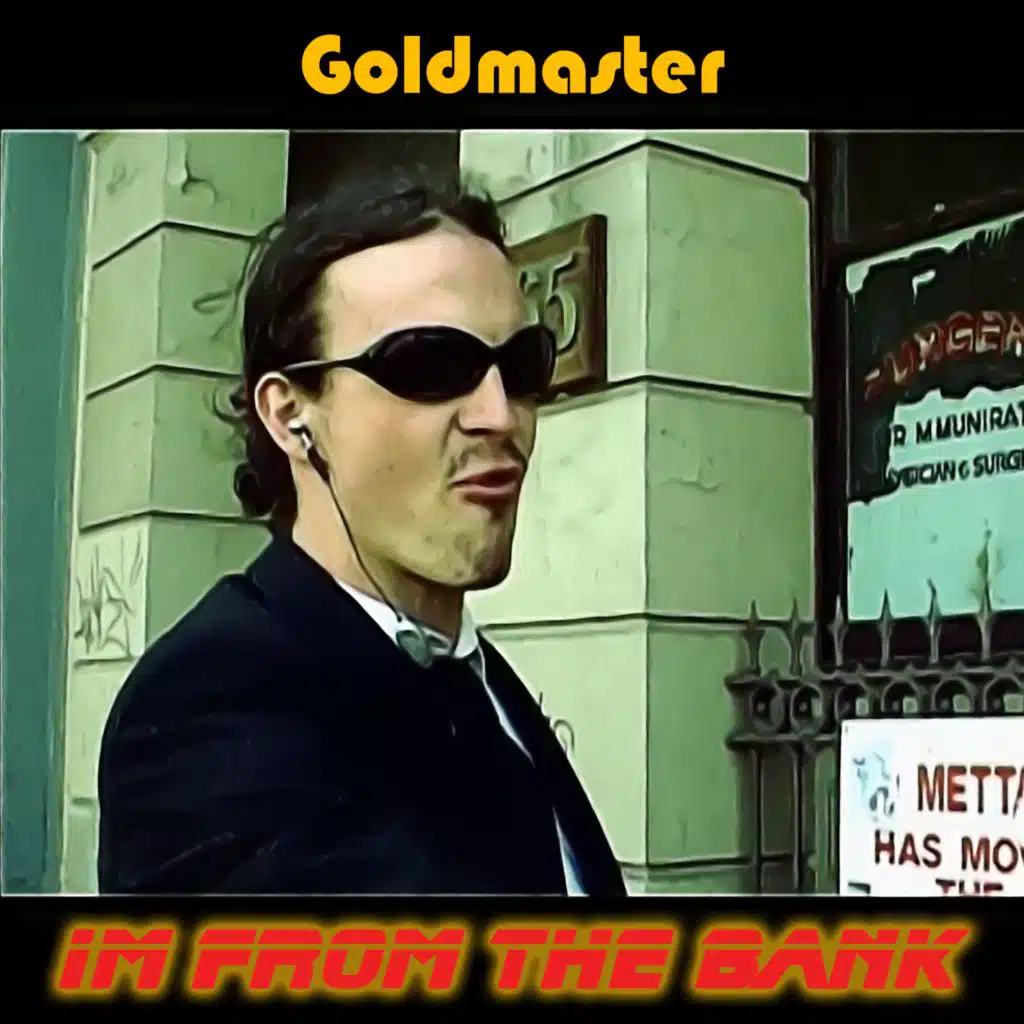 Im From The Bank