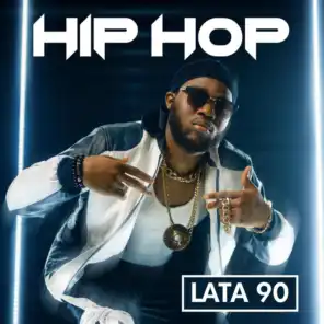 Hip hop: Lata 90.