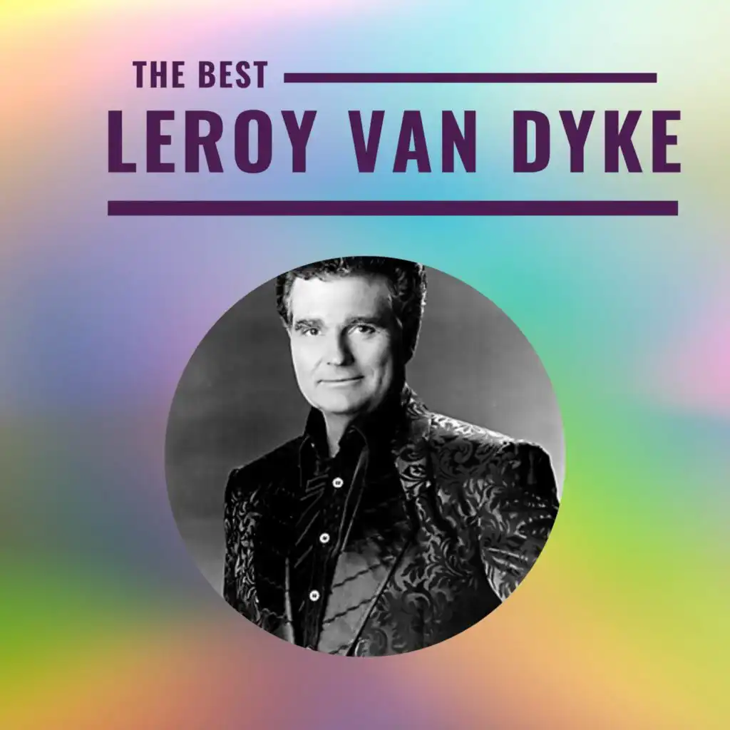 Leroy Van Dyke - The Best