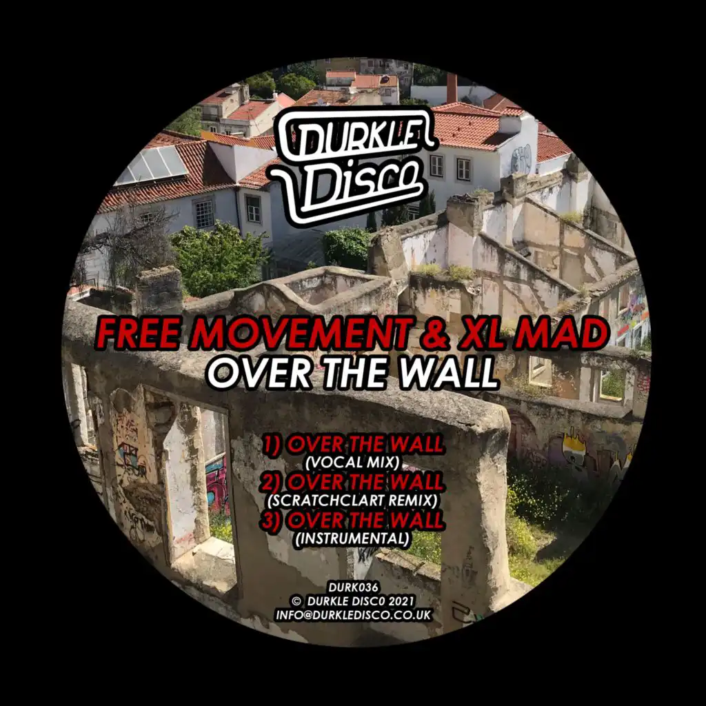 Over The Wall (Scratchclart Remix) [feat. Scratcha DVA]