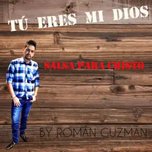 Román Guzmán salsa cristiana