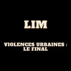 Violences urbaines : le final