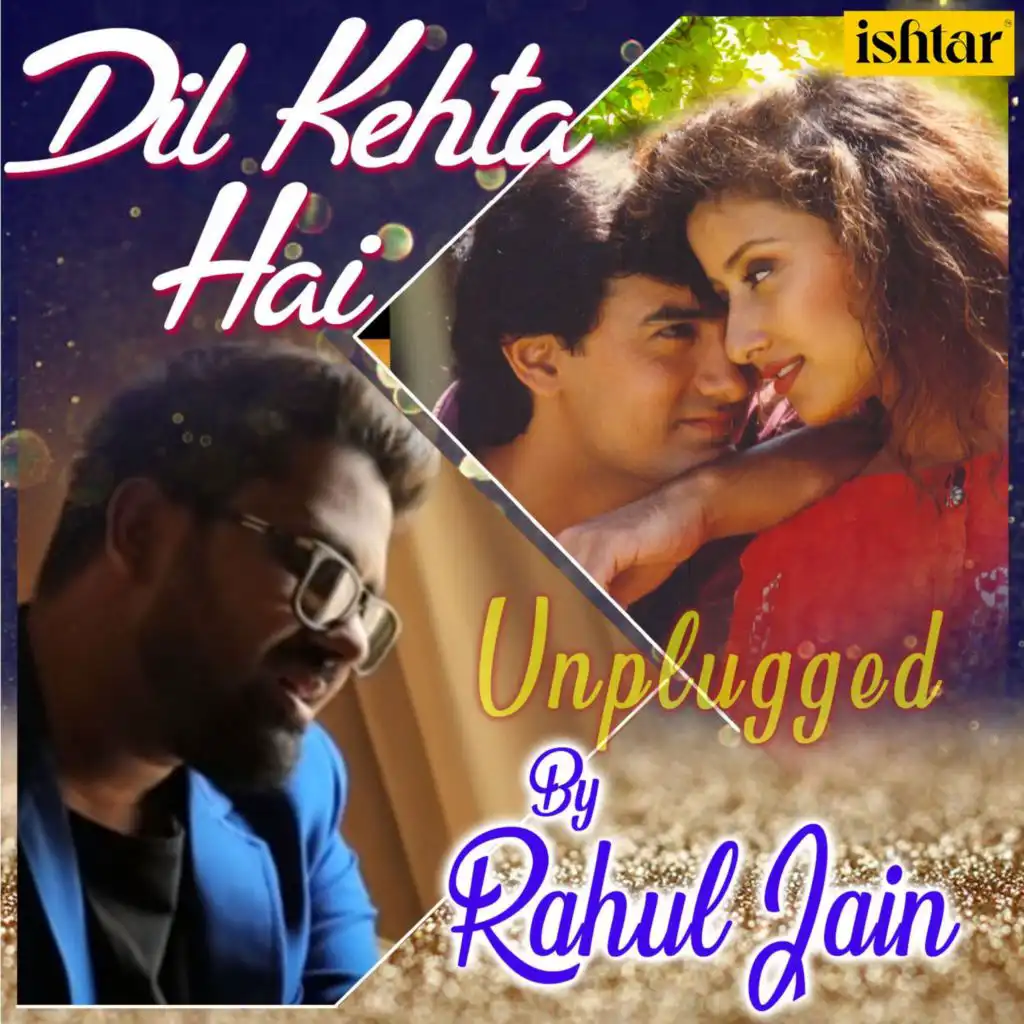 Dil Kehta Hai (Unplugged Version)