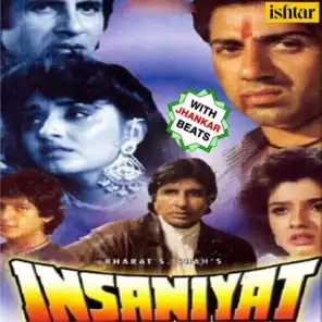 Insaniyat (With Jhankar Beats) (Original Motion Picture Soundtrack)