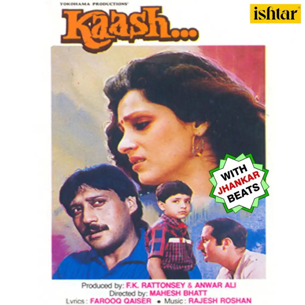 Kaash (With Jhankar Beats) (Original Motion Picture Soundtrack)