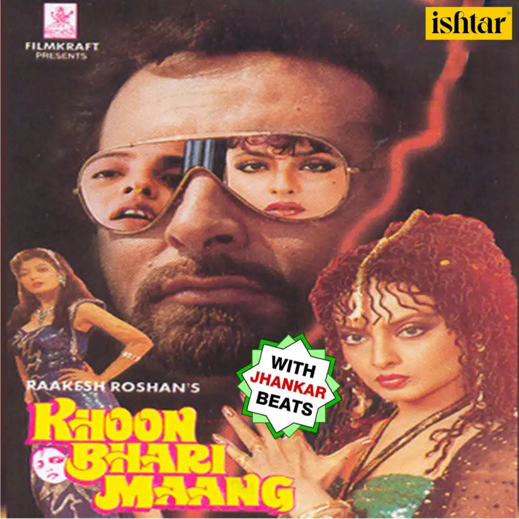 Khoon Bhari Maang (With Jhankar Beats) (Original Motion Picture Soundtrack)