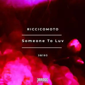 Someone To Luv (Eric Shans Deep Hearts Remix)