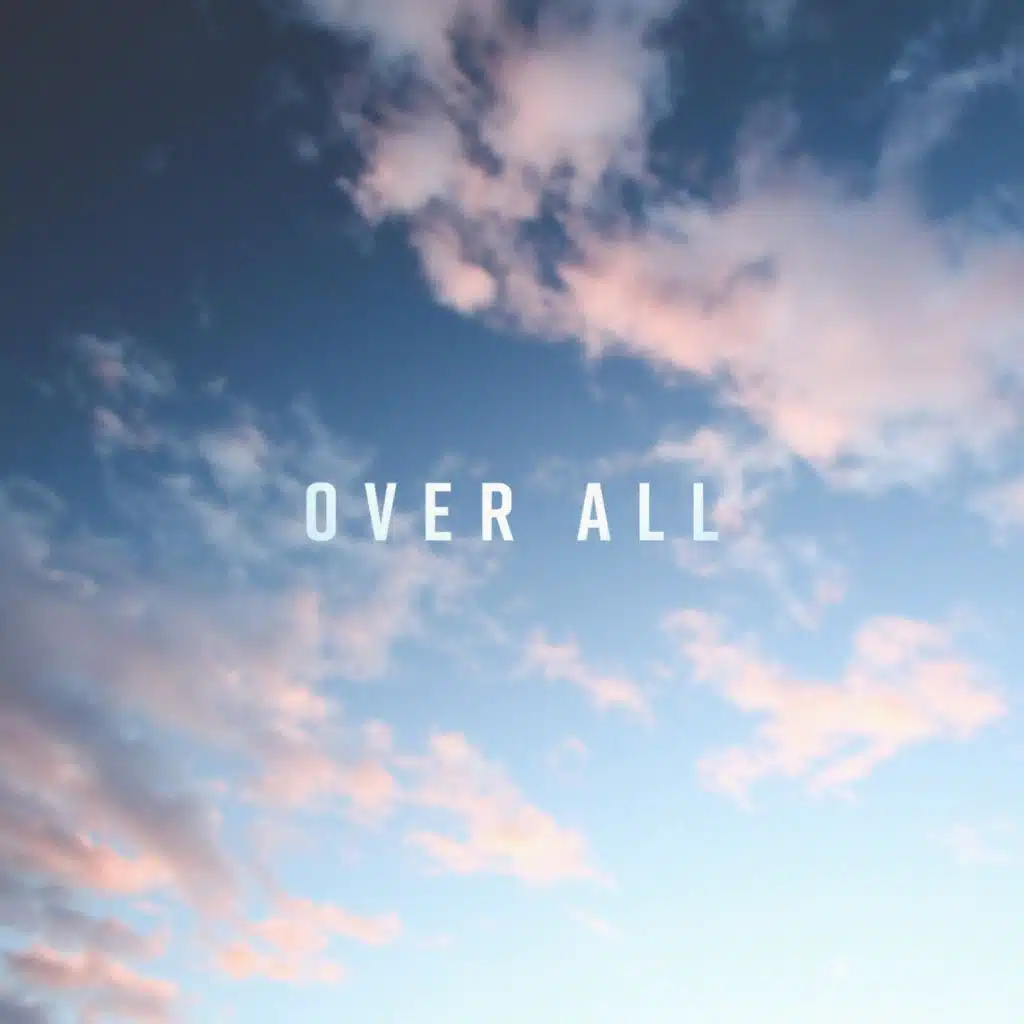 Over All