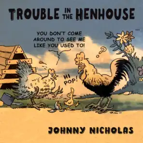 Trouble in the Henhouse (feat. Cindy Cashdollar)