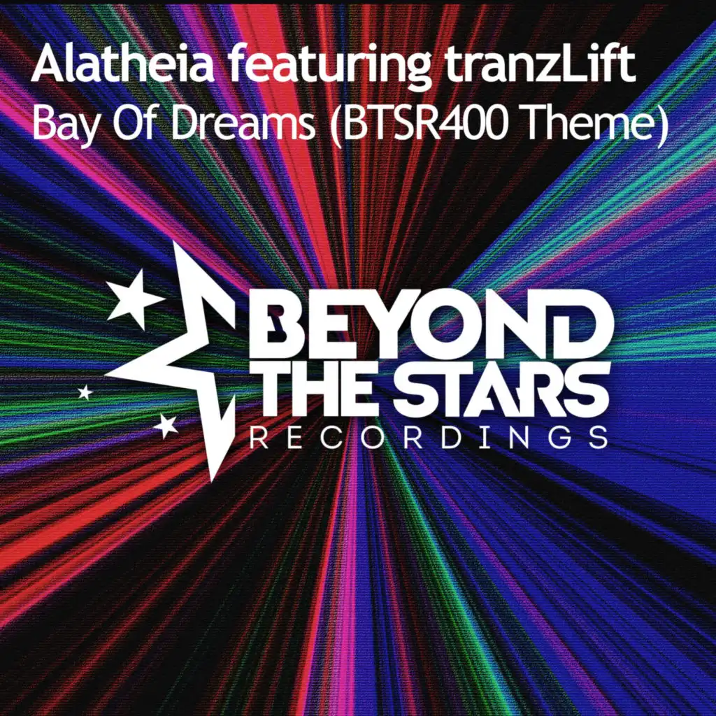 Bay Of Dreams (BTSR400 Theme) [feat. tranzLift]