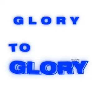 Glory to Glory, Year 1