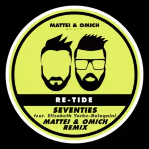 Seventies (Mattei & Omich Radio Remix)