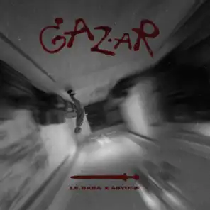 Gazar (feat. Abyusif)