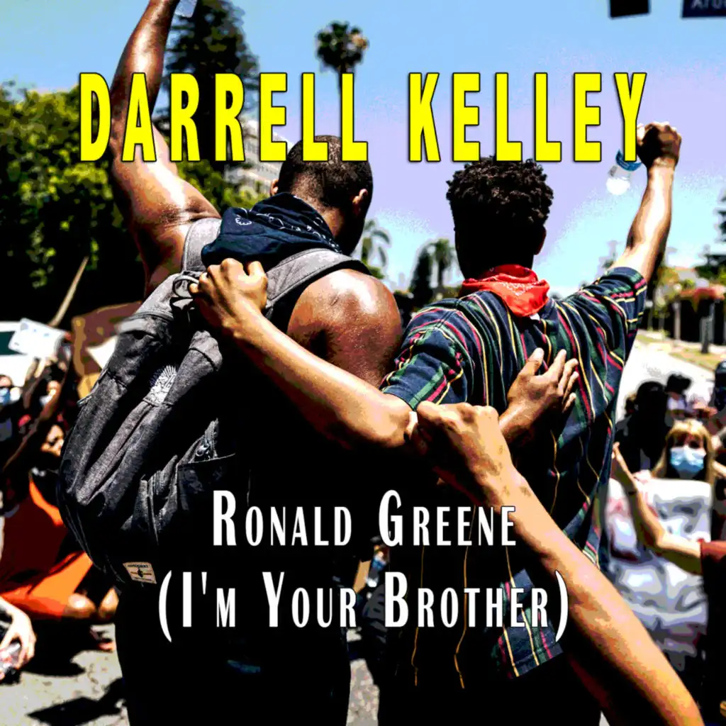 Ronald Greene (I'm Your Brother)