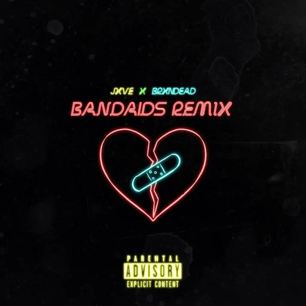 Bandaids (Remix) [feat. Brxndead]