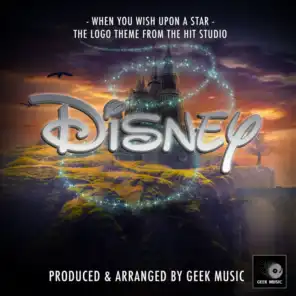 The Disney Logo Theme When You Wish Upon A Star (From "Disney")