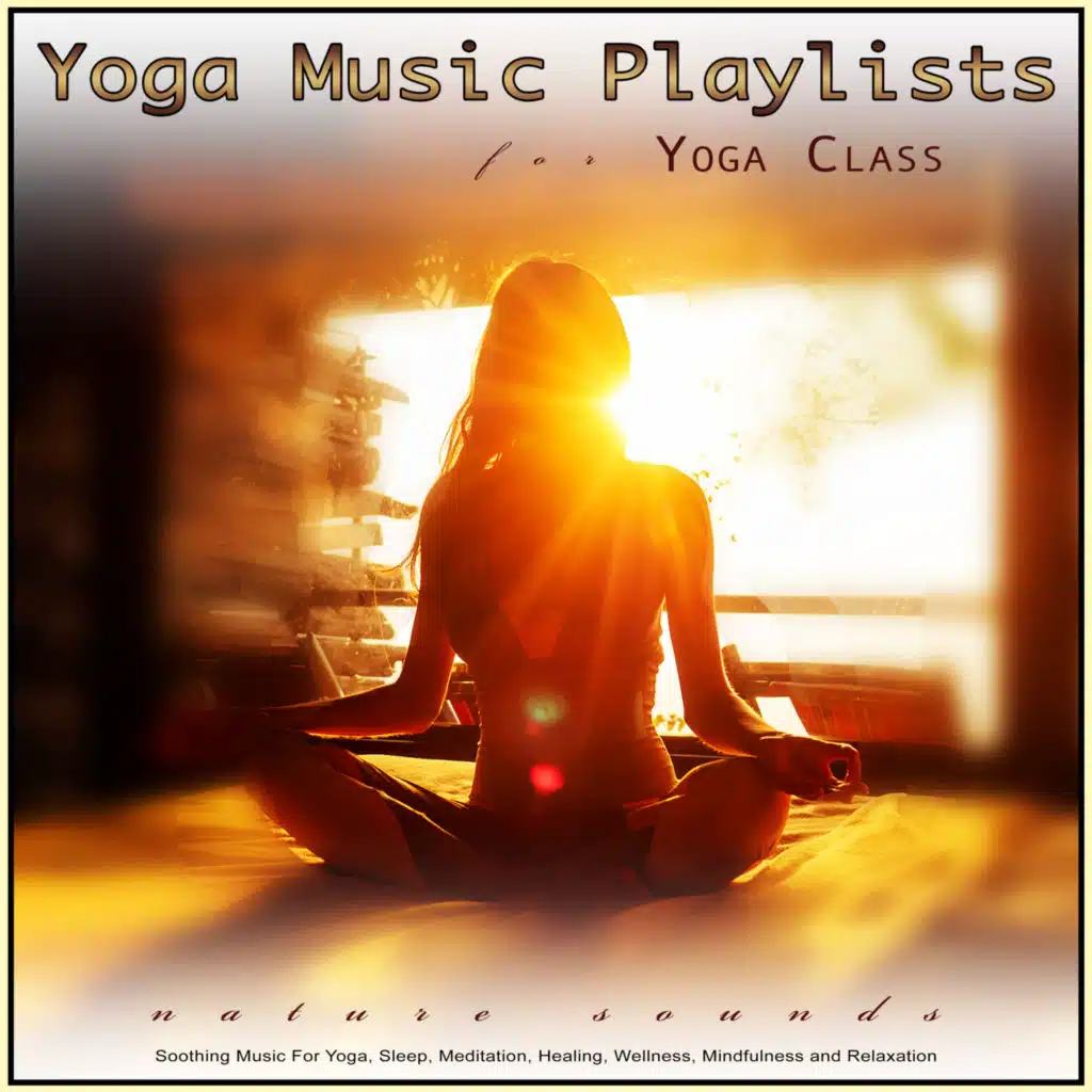 Yoga Music Station, Yoga & Meditation Music & Yoga Music Playlist