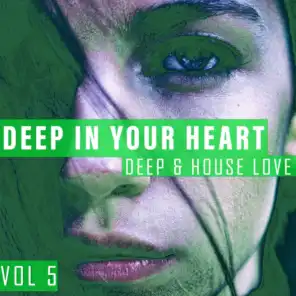 Deep in Your Heart, Vol. 5