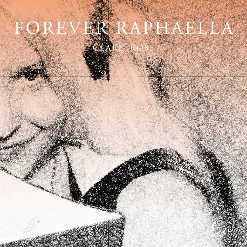 Forever Raphaella