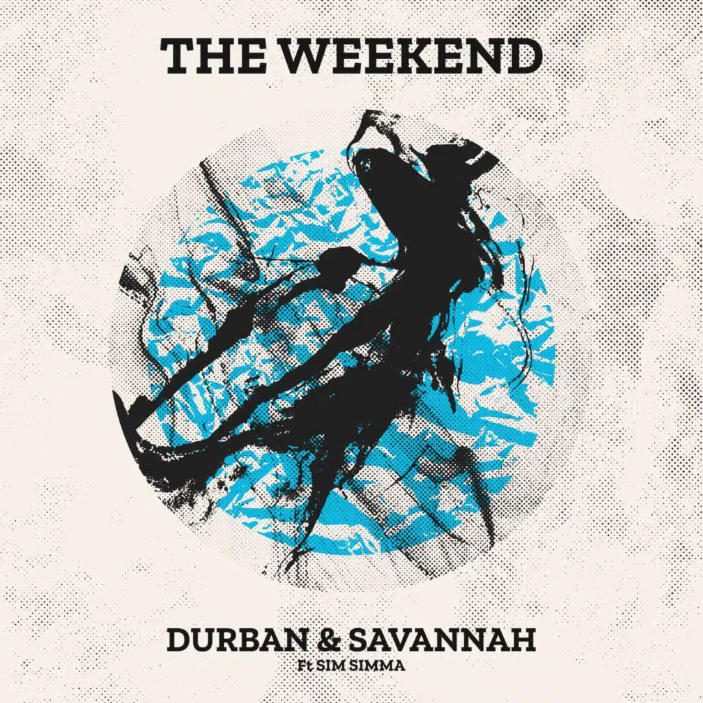The Weekend E.P (feat. Savannah & Sim Simma)
