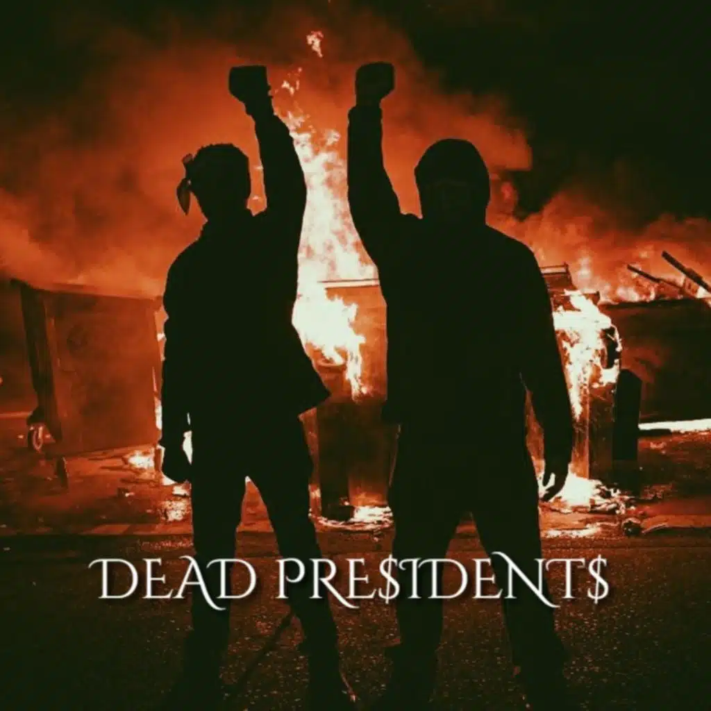Dead Presidents