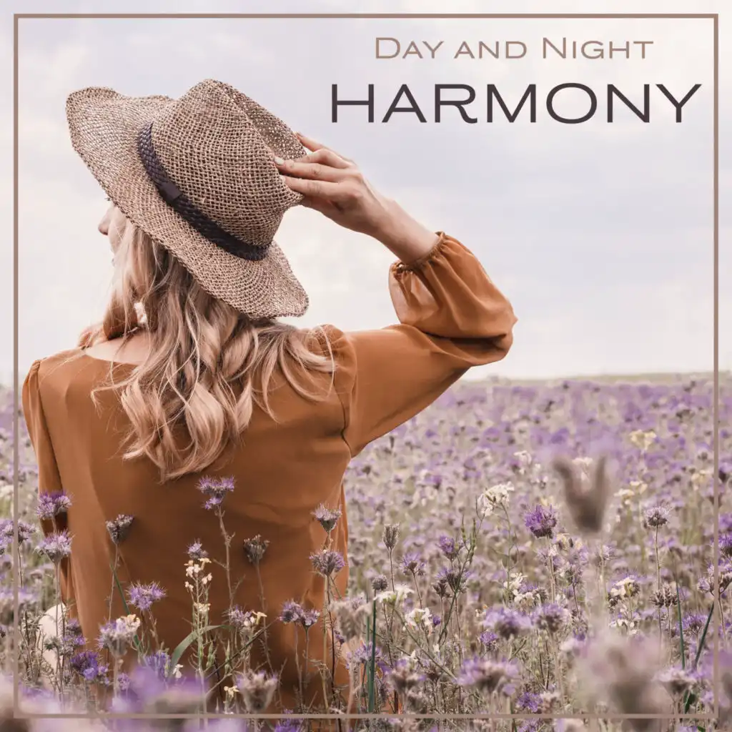 Day and Night Harmony - Peaceful New Age Melodies for Relaxation from Morning to Evening