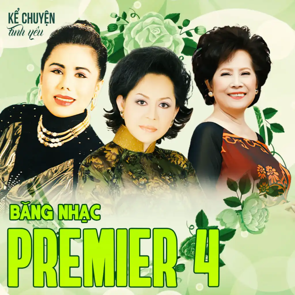 Băng Nhạc Premier 4 (Kể Chuyện Tình Yêu)