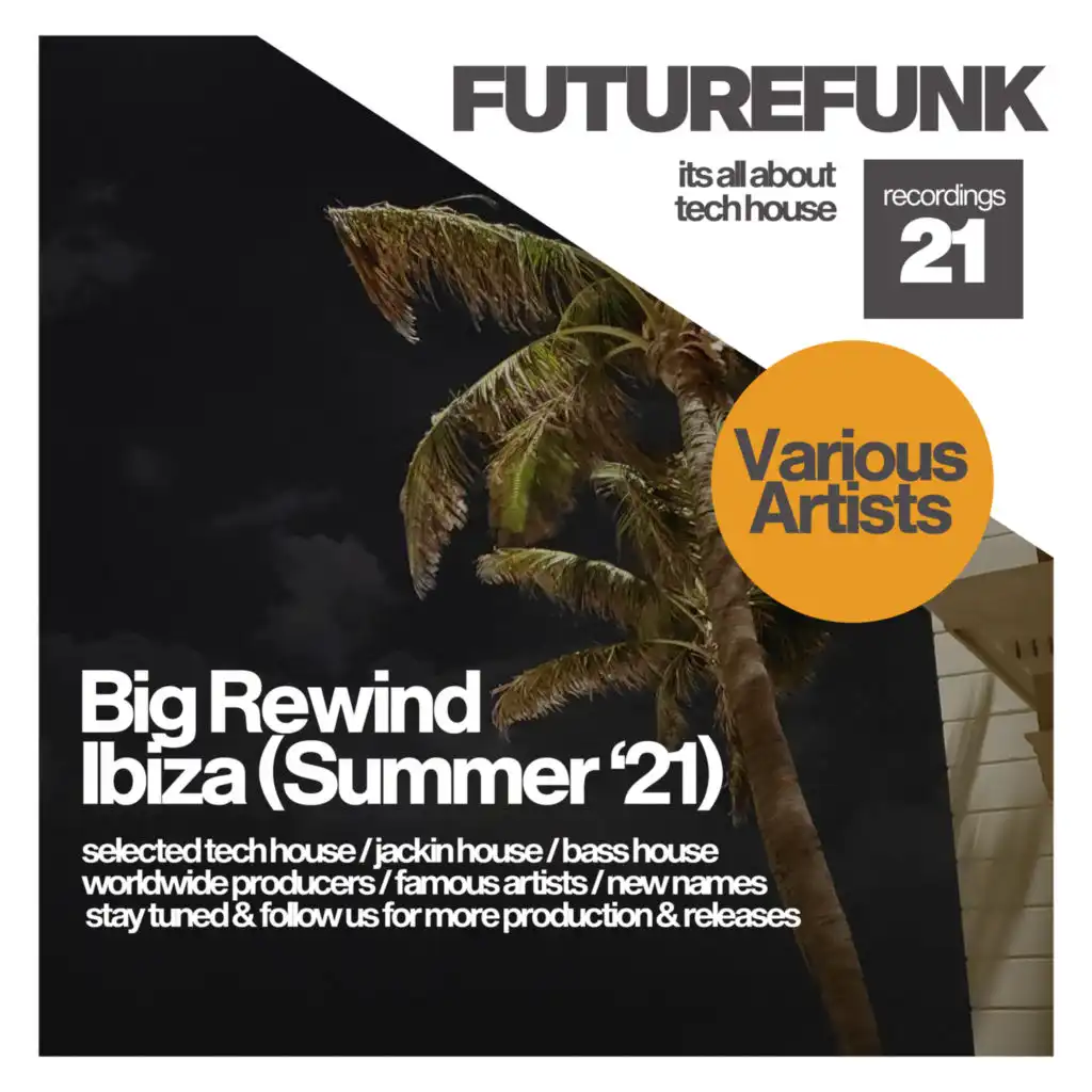 Big Rewind Ibiza (Summer '21)