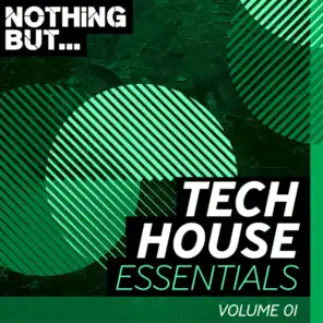 Nothing But... Tech House Selections, Vol. 01