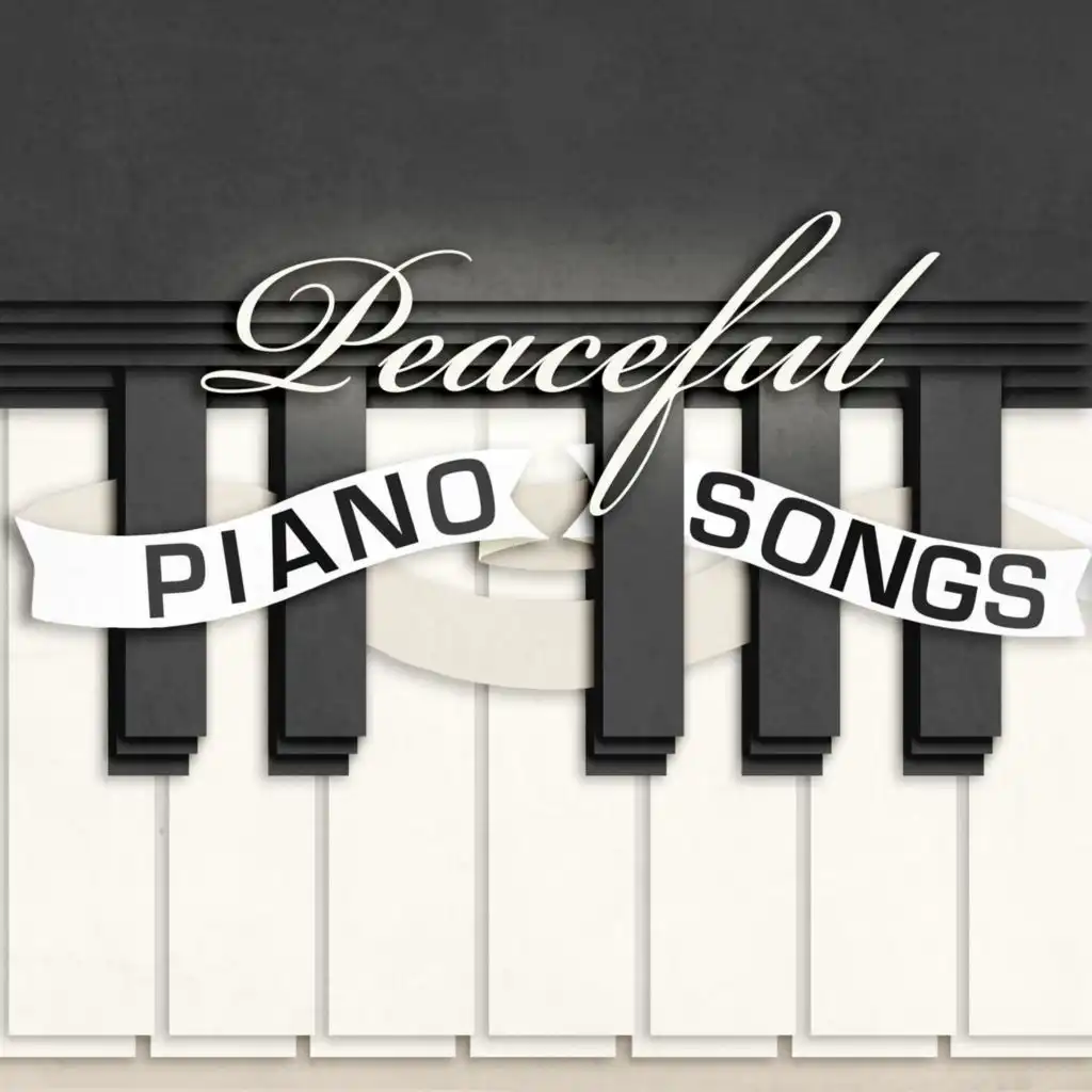 Peaceful Piano Songs