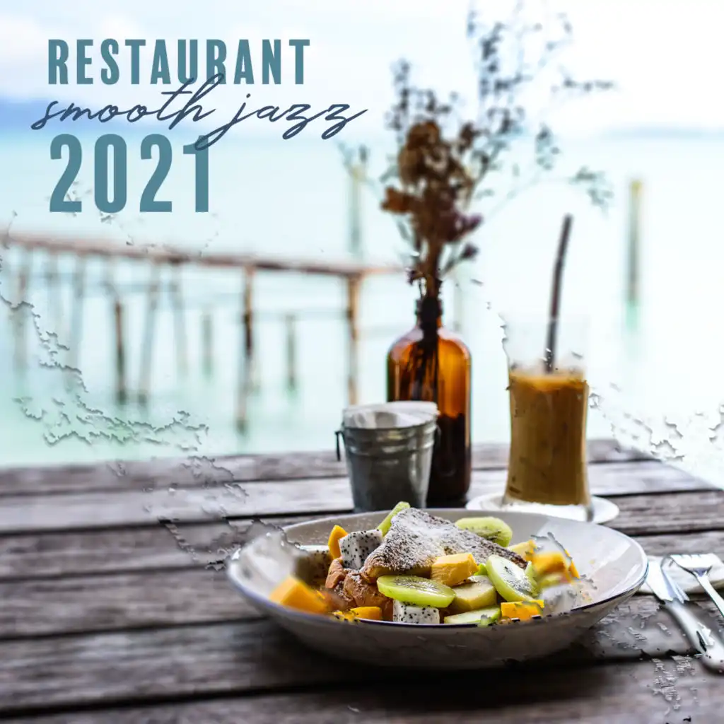 Restaurant smooth jazz 2021: Café-bar, Dîner élégant, L'heure du déjeuner