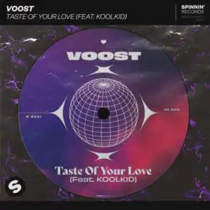 Taste Of Your Love (feat. KOOLKID)