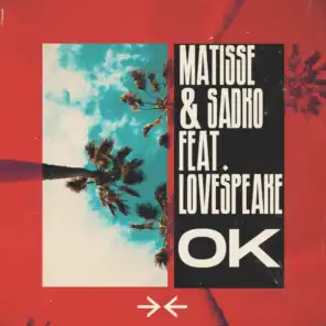 OK (feat. Lovespeake)