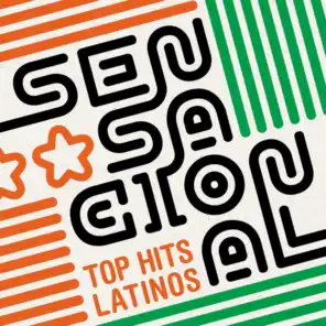 Sensacional: Top Hits Latinos