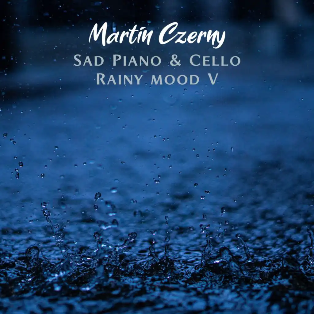 Sad Piano & Cello Rainy Mood V