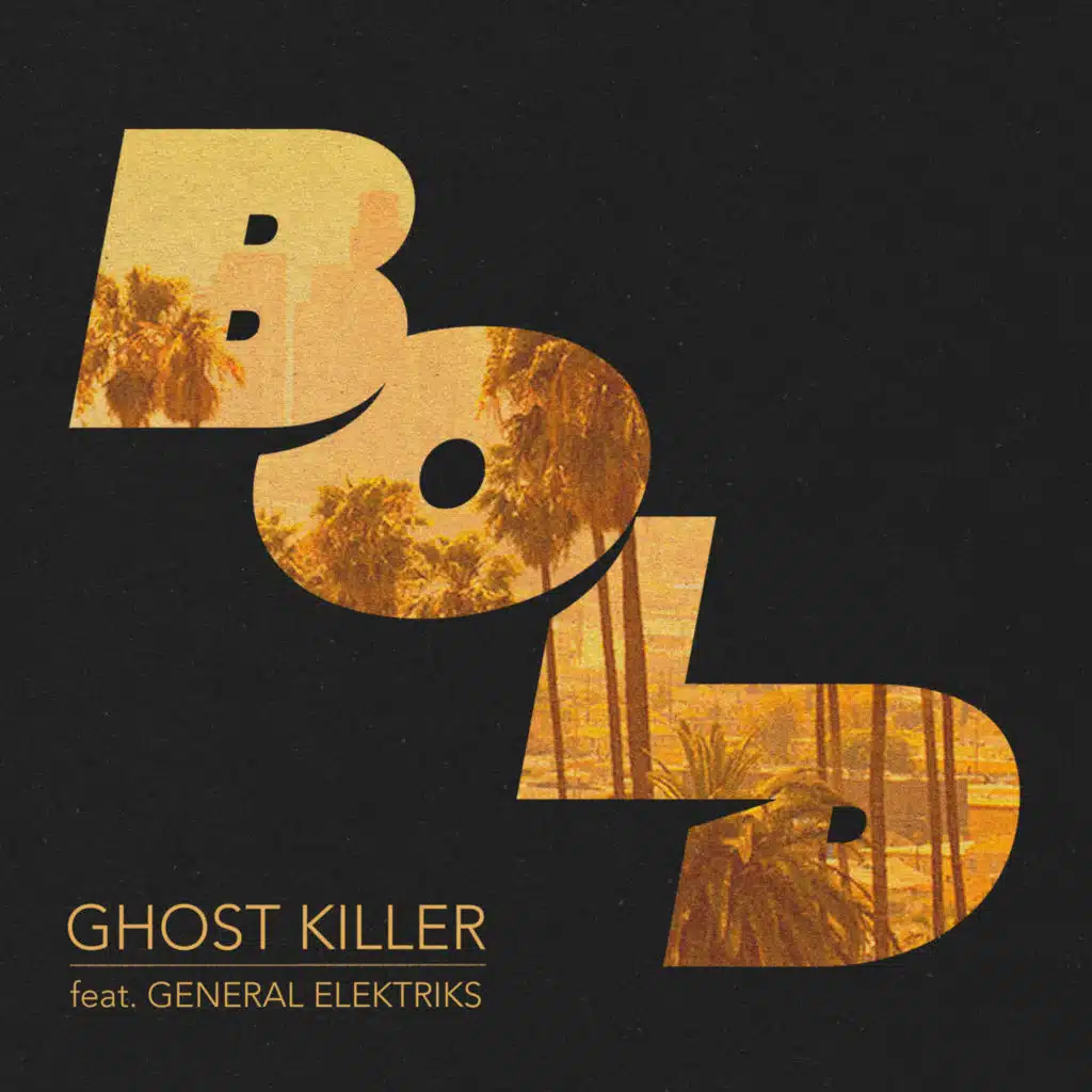 Ghost Killer (feat. General Elektriks)