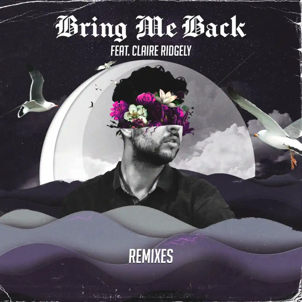 Bring Me Back (feat. Claire Ridgely) (Joysic Remix)