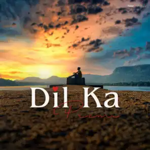 Dil Ka Premi (feat. Richa Hansda)