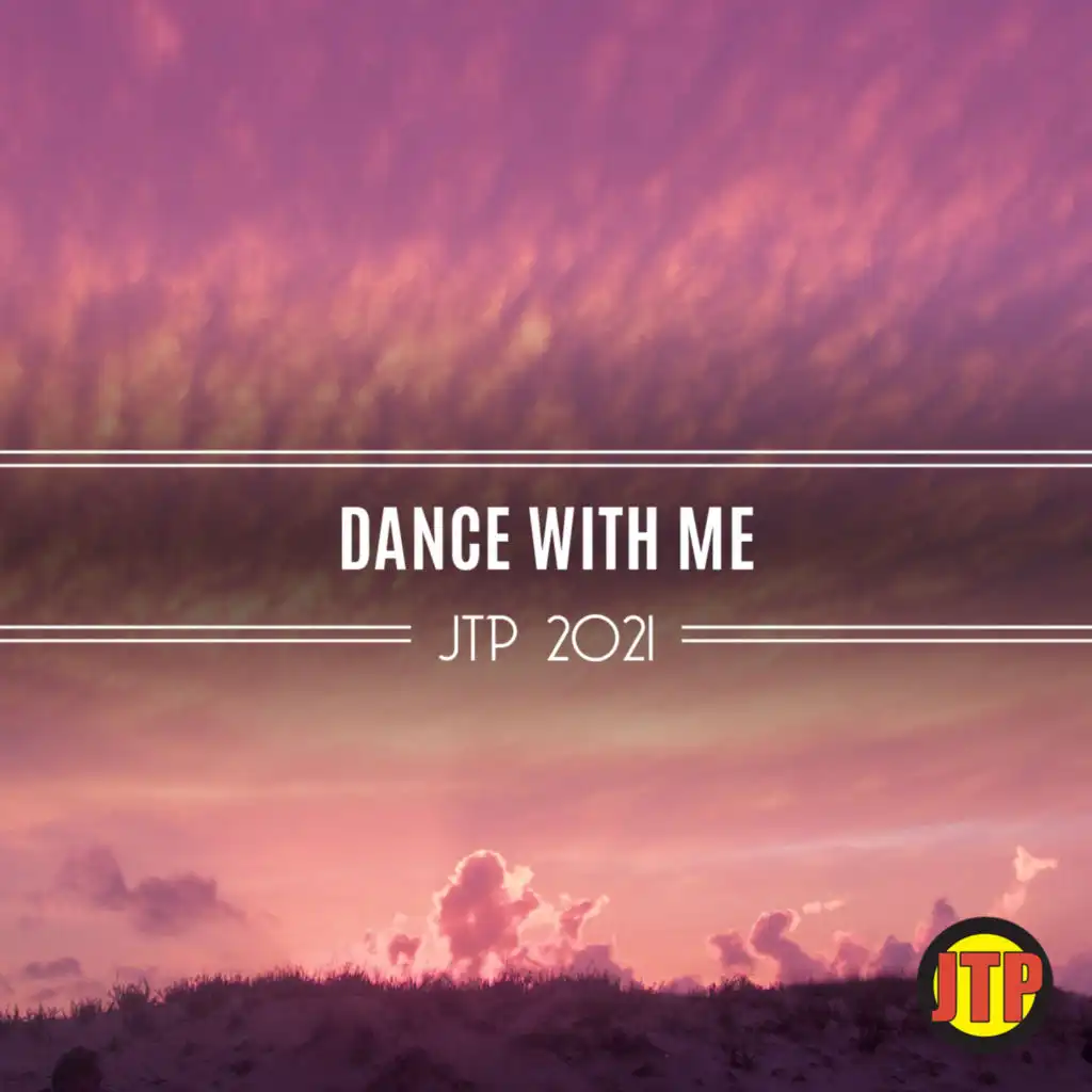 Dance With Me Jtp 2021