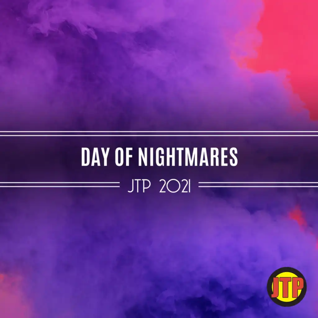 Day Of Nightmares Jtp 2021