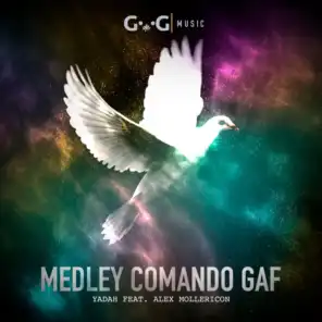 Medley Comando Gaf (feat. Alex Mollericon)