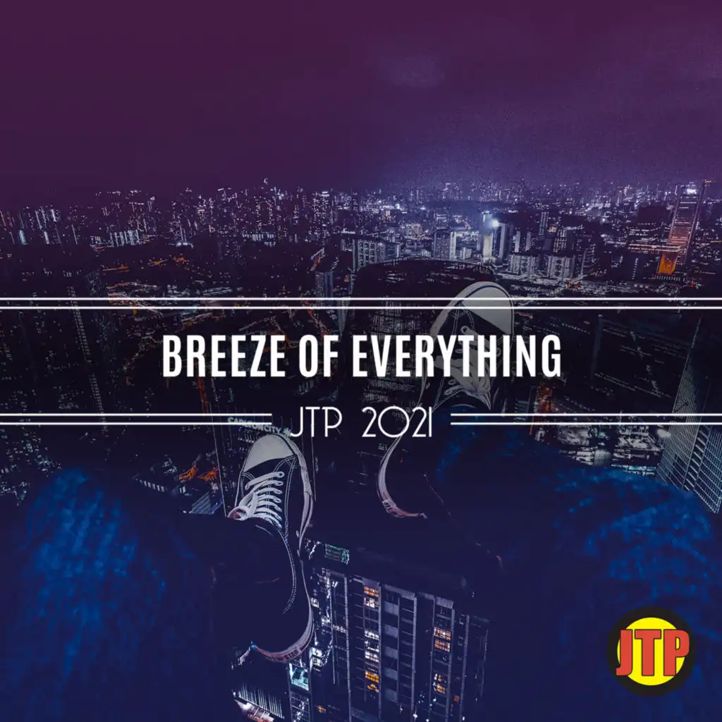 Breeze Of Everything Jtp 2021