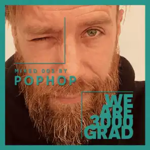 We Are 3000Grad (Pophop DJ Mix)